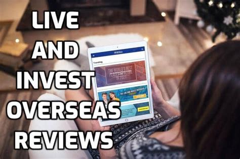 live and invest overseas reviews